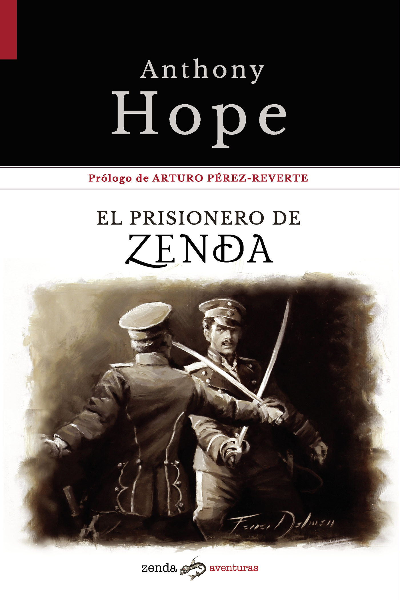 El prisionero de Zenda, Anthony Hope Los libros que hay en mí El prisionero de Zenda, Anthony Hope Los libros que hay en mí